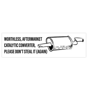 Catalytic converter bumper sticker