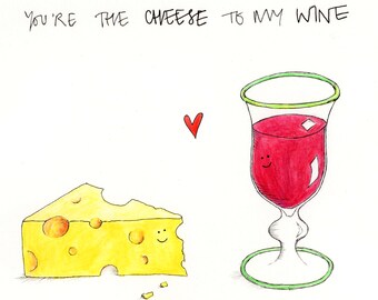 You're the CHEESE to my WINE | 125mm Square | Valentine's Day/Anniversary/Greetings Card | Vicky's Scribbles