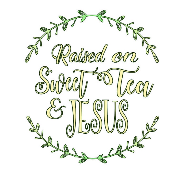 Download Clip Art Art Collectibles Png Zip Digital Download File Raised On Sweet Tea And Jesus Farmhouse Country Svg Dxf