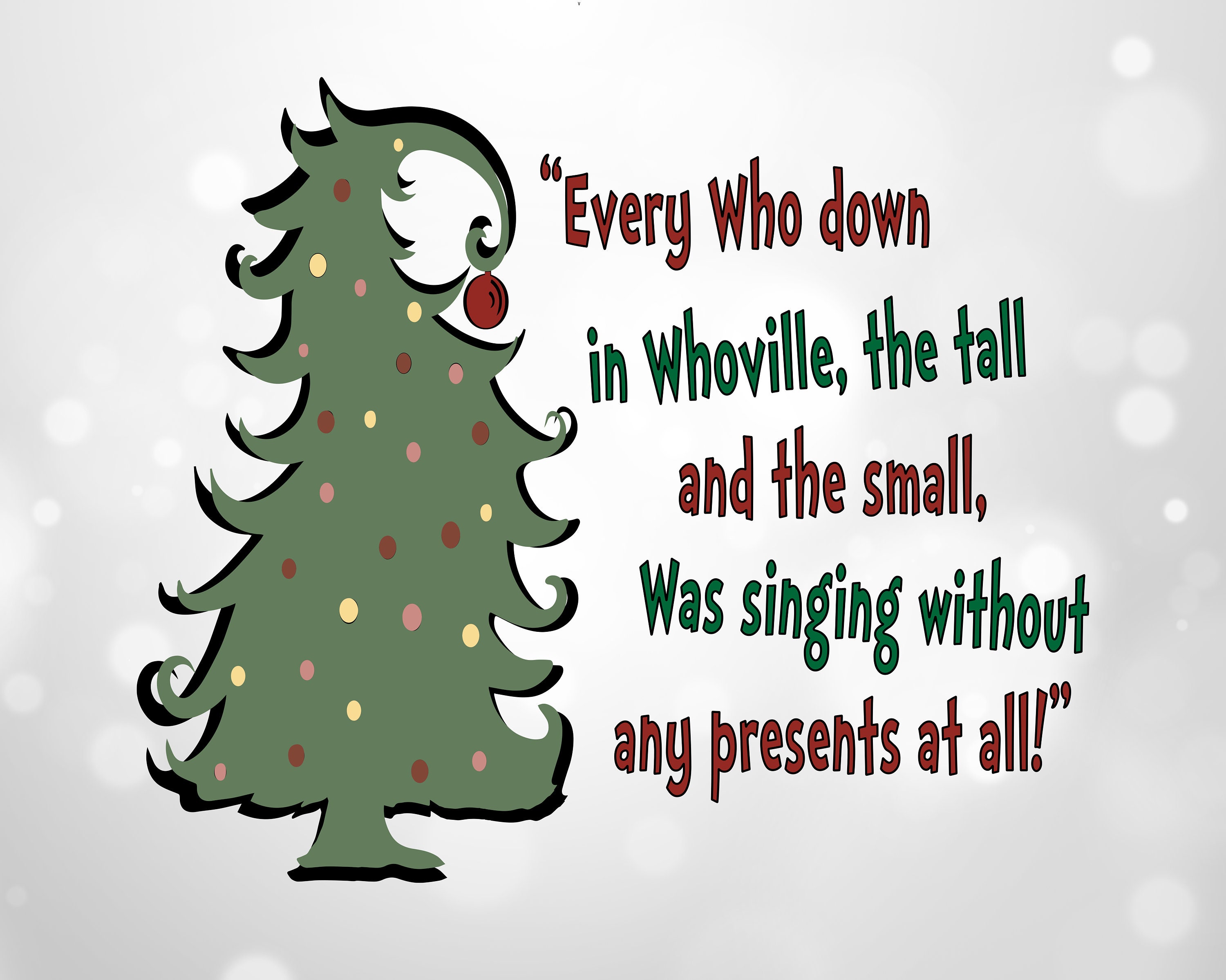 The Grinch SVG Dr.seuss Quote Every Who Down in Whoville Etsy
