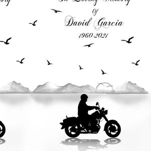 May include: A black and white silhouette of a motorcycle rider driving on a road with mountains in the background. The text "In Loving Memory of David Garcia 1960-2021" is at the top of the image.