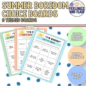 May include: Three rectangular activity sheets titled Summer Boredom Choice Boards, featuring 9 themed boards. The sheets include text like I'm Bored, Calm My Brain, and My Brain, with lists of activities in dashed boxes, plus circular icons for print options.
