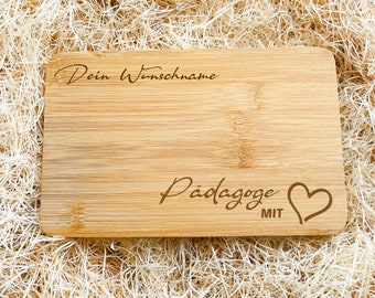 Holzbrettchen personalisiert mit Wunschnamen, Geschenk für Pädagogen mit Herz, Sozialpädagogin