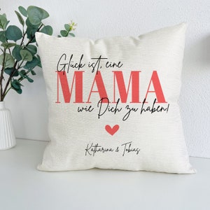 Mama Kissen personalisiert, inkl. Füllung, 40x40cm, Glück ist Mama, Geschenk für Mamas, Muttertagsgeschenk, Geschenke zum Muttertag Glück Mama - Lachs