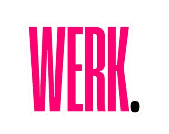 WERK Pink Vinyl Sticker, Laptop, Planner, Journal