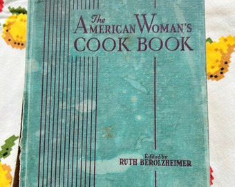 1943 The American Woman’s Cookbook