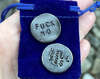 The Decisionator 3000 Flip Coin (1 single coin) Fuck No on front / Hell Yes on back