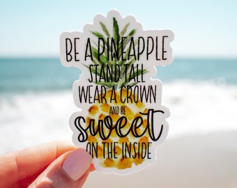 Be A Pineapple Vinyl Sticker || ocean stickers surf sticker summer decor coastal artwork nature sticker art beach sticker girl aesthetic