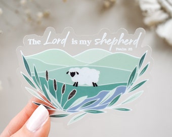 The Lord Is My Shepherd, Psalm 23 Clear Vinyl Sticker || christian stickers christian car decal bible verse stickers faith sticker sheep