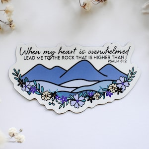 When My Heart is Overwhelmed, Psalm 61:2 Magnet || christian magnets modern christian art bible verse art faith magnet flower religious gift