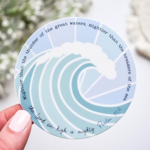 Mightier Than the Sea, Psalm 93:4 Vinyl Sticker || christian stickers christian car decal bible verse stickers faith sticker ocean wave