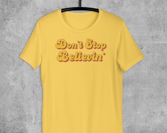 Don't Stop Believing T-Shirt | UNISEX FIT | Journey Band Vintage Inspired Graphic T-Shirt Music Lover Gift | Classic Rock Shirt | 80's Shirt