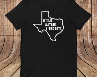 Willie, Waylon, Camiseta de The Boys Texas / UNISEX FIT / Camiseta de Texas / Camiseta de música country / Camiseta de Luckenbach TX Lyric