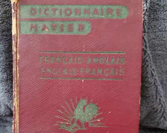 1947 Dictionnaire Hatier Francais-Anglais / Anglais-Francais (French-English / English-French Dictionary)