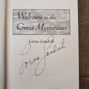 Signed FIRST EDITION Welcome to the Great Mysterious hardcover book by Lorna Landvik (no dust jacket)