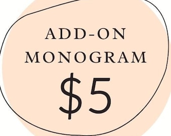 ADD ON MONOGRAM