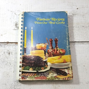 Favorite Recipes From Our Best Cooks Vintage Pennsylvania Cookbook Irwin PA 1st Presbyterian Church book Kitchen Meal Baking Supper Dinner