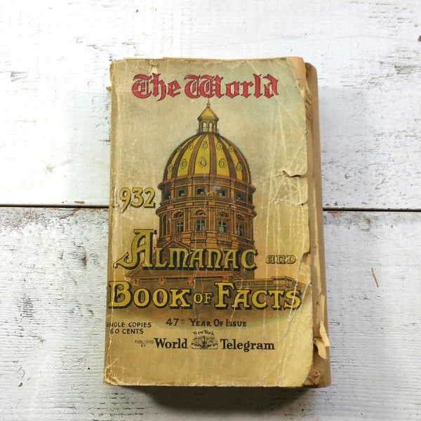 1932 The World Almanac & Book of Facts Vintage Old Presidents Advertisements Issues Calendar Laws Schools Postal Sports Election New York