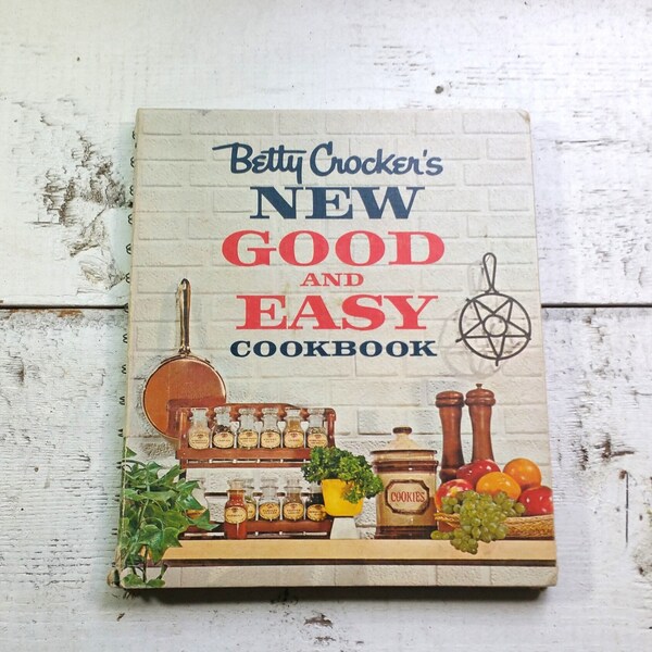 Betty Crocker's New Good And Easy Cookbook Vintage 1962 1st Edition 9th Printing Favorite Cook Book Family Meal Recipe Dinner Supper Potlock