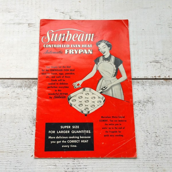 1953 Sunbeam Controlled Heat Automatic Frypan Instruction & Recipe Booklet Vintage Cookbook Breakfast Dinner Supper Family Meal Kitchen