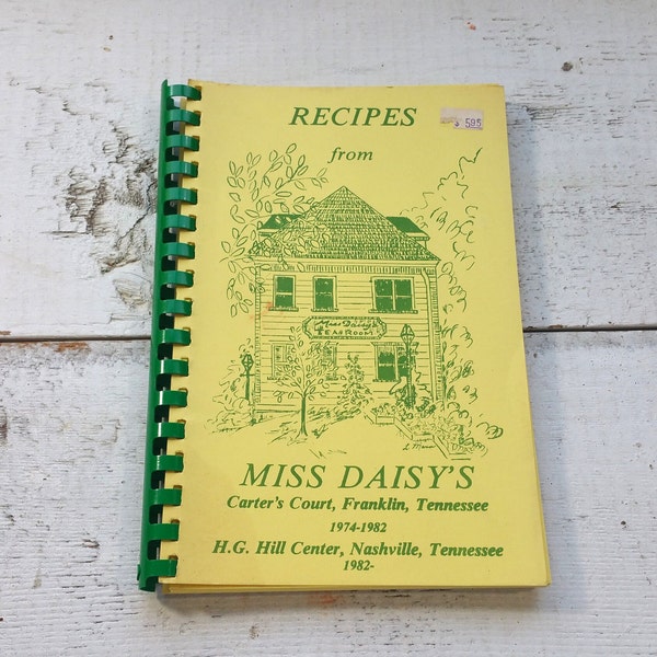 Recettes du livre de recettes de Miss Daisy Franklin TN vintage Tennessee Cook Book Cuisine Cuisson Dîner Dîner Repas préférés Thé Dessert de grand-mère