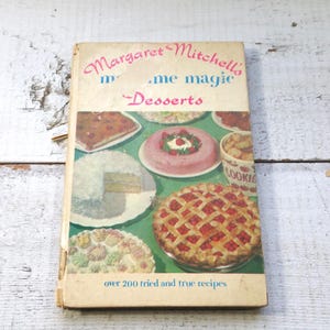 1951 Margaret Mitchell’s Mealtime Magic Desserts Recipe Book Volume 2 Vintage Wear Ever Cookbook Cook Family Cook Old Pies Cakes Favorite