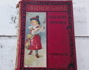 Mother Goose Complete Edition Graham & Co Antique Nursery Rhymes Children Story Time Fable Fairy Tales Illustrated Reading Victorian Decor