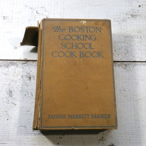 CHOICE Boston Cooking School Cook Book New Edition Cookbook by Fannie Farmer Vintage Favorites Family Meals Recipes Kitchen Baking Supper