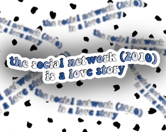 The Social Network inspired Sticker | Laptop Decal, Weatherproof