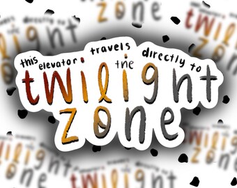 Tower of Terror Sticker | Twilight Zone Quote, Holographic Die-Cut