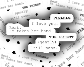 Fleabag inspired Sticker || matte or glossy sticker || holographic sticker