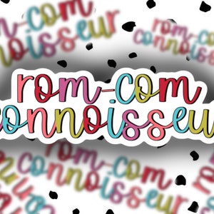 Rom-Com inspired Sticker || matte or glossy sticker || holographic sticker
