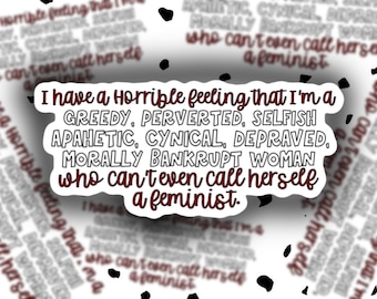 Fleabag inspired Quote Sticker | "Horrible Feeling" | Matte, Glossy, Holographic