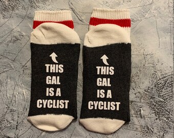 This Gal is a Cyclist! - cyclists socks - cyclist life - Novelty Socks - gifts for cyclists - Strava - Zwift - Christmas stocking stuffers