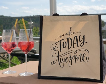 Jutetasche beige/schwarz, "Make today awesome", Juteshopper Spruch, Handlettering, Geschenk für sie