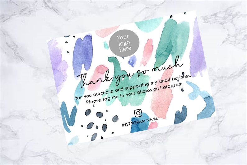 May include: A thank you card with a watercolor background in shades of pink, blue, and green. The card says "Thank you so much for you purchase and supporting my small business. Please tag me in your photos on Instagram." and includes a space for an Instagram name.