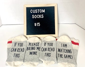 Novelty socks, personalize gift. If you can read this...
