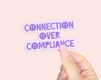 Connection Over Compliance Waterproof Sticker | Speech Therapist Sticker | Autism Acceptance Neurodiversity Play SPED Therapist Teacher