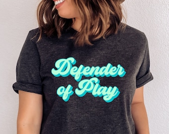 Speech Therapy Shirt | Defender of Play Short Sleeve T-Shirt | SLP Shirt | Early Intervention Tee | Preschool Teacher | Speech Therapy Gift