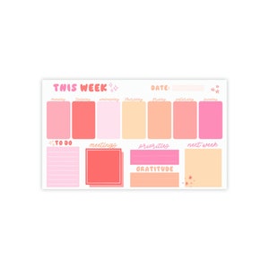 May include: A weekly planner with a pink and peach color scheme. The planner includes sections for each day of the week, to-do lists, meetings, priorities, and gratitude. The text "THIS WEEK" and "DATE:" are at the top.