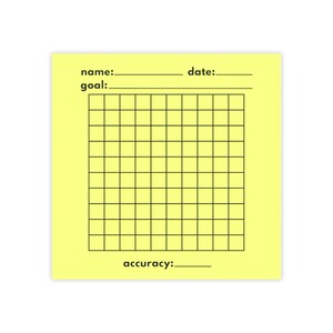 May include: A yellow sheet of paper with a grid, labeled "name", "date", "goal", and "accuracy".