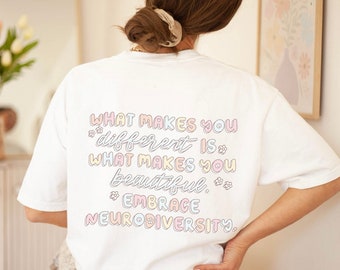 Embrace Neurodiversity Comfort Colors T-Shirt | Front and Back Print | Autism Acceptance Shirt | Neurodiversity Therapist Parent Teacher