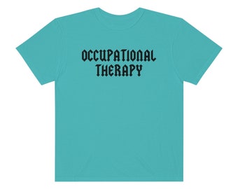Occupational Therapy Band Inspired Comfort Colors T-Shirt | OT Shirt | OT T-Shirt | OT Gift | Occupational Therapist | Assistant