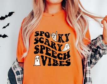 Spooky Scary Speech Vibes Comfort Colors T-Shirt | SLP Shirt | Halloween Speech Shirt | SLP Halloween Shirt | Speech Therapist | Fall Shirt