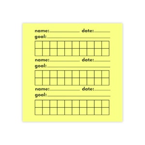 May include: A yellow sticky note with three sections for writing down names, goals, and dates. Each section has a grid of squares for writing or drawing.