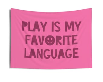 Play is My Favorite Language Wall Tapestry | Therapy Classroom Tapestry | Classroom Therapy Room Decor Hanging Print | Speech Therapy Decor