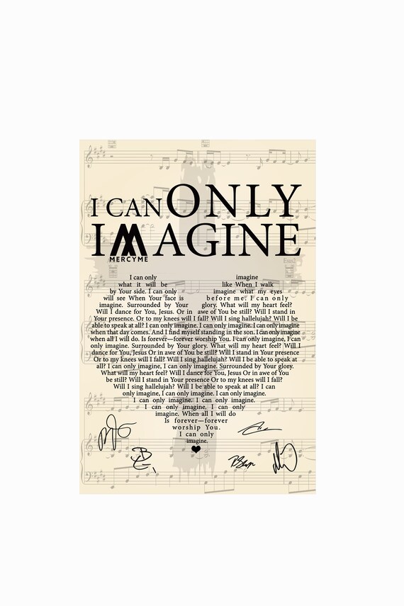 I can Only Imagine Lyrics Digital File Song Lyrics Design Etsy