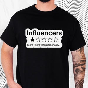 Sarcastic &quot;More Filters Than Personality&quot; T-Shirt: Humorous Social Media Tee
