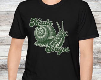 May include: Black t-shirt with a green graphic of a snail with the text "Miata Slayer" in a retro font.