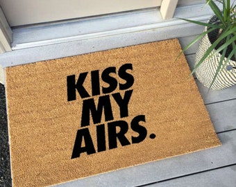 Kiss My Airs Nike Doormat Zapatos Arte de pared Regalo Etsy